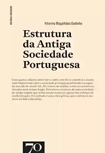 Livro PDF: Estrutura da antiga sociedade portuguesa