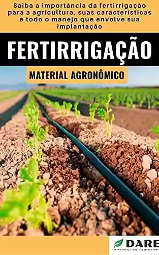 Livro PDF: Fertirrigação: Entenda os conceitos principais para aplicação de fertilizantes via água de irrigação.
