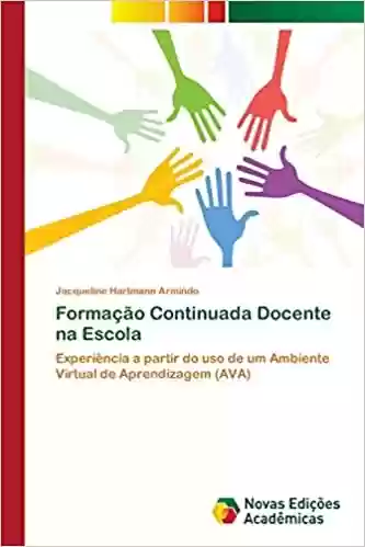 Livro PDF: Formação Continuada Docente na Escola
