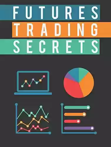 Capa do livro: Futures Trading Secrets: Traduzido Pt Br - Ler Online pdf