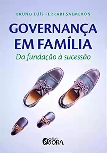 Livro PDF: Governança em Família: da fundação à sucessão