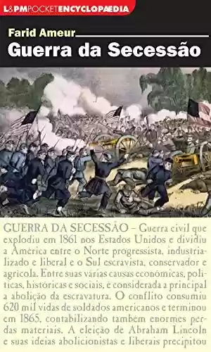 Livro PDF Guerra da secessão (Encyclopaedia)