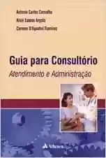 Livro PDF: Guia Para Consultorio – Atendimento E Administracao