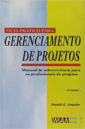 Livro PDF: Guia Pratico Para o Gerenciamento de Projetos