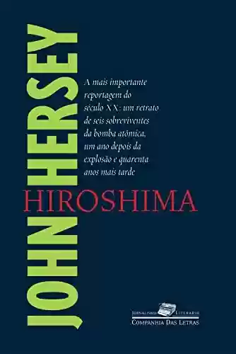 Capa do livro: Hiroshima (Coleção Jornalismo Literário) - Ler Online pdf