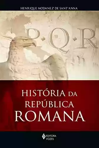 Capa do livro: História da república romana - Ler Online pdf
