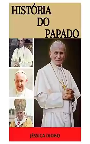 Capa do livro: HISTÓRIA DO PAPADO - Ler Online pdf
