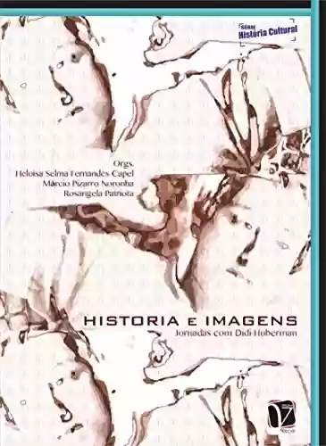 Livro PDF História e imagens: jornadas com Didi-Huberman