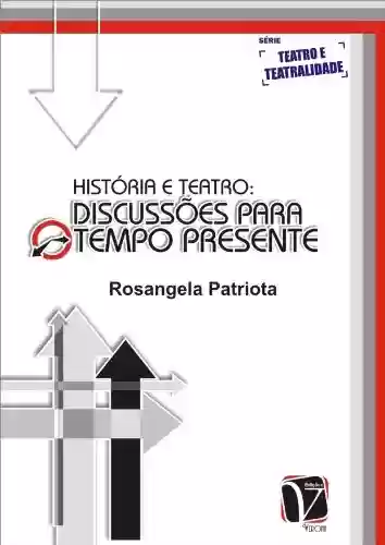 Livro PDF: História e Teatro: Discussões para o tempo presente
