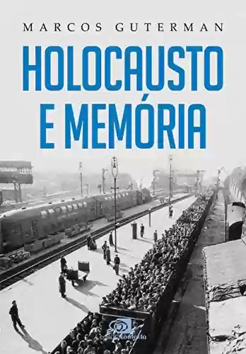 Livro PDF: Holocausto e memória