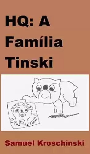 Capa do livro: HQ: A Família Tinski - Ler Online pdf