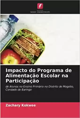Livro PDF: Impacto do Programa de Alimentação Escolar na Participação