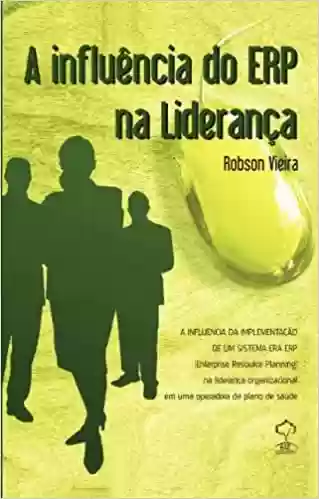 Livro PDF: Influencia Do Erp Na Lideranca, A
