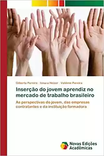 Livro PDF: Inserção do jovem aprendiz no mercado de trabalho brasileiro