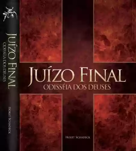 Capa do livro: JUÍZO FINAL – ODISSÉIA DOS DEUSES - Ler Online pdf