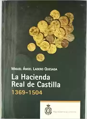 Livro PDF: La Hacienda Real de Castilla (1369-1504).
