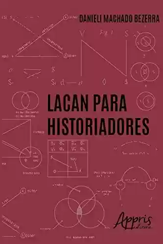 Livro PDF: Lacan para Historiadores