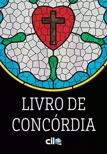 Capa do livro: Livro de Concórdia: As Confissões da Igreja Evangélica Luterana - Ler Online pdf