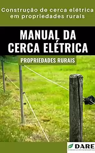 Livro PDF: Manual da Cerca Elétrica | Para Propriedades Rurais