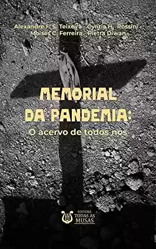 Capa do livro: Memorial da pandemia: O acervo de todos nós - Ler Online pdf