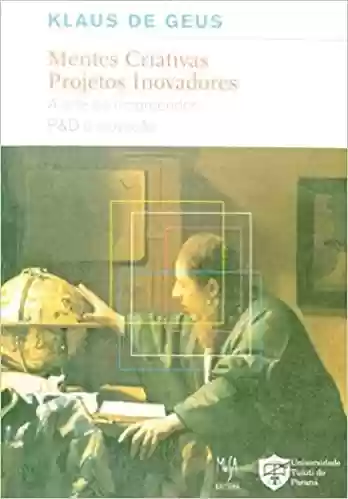 Capa do livro: Mentes Criativas, Projetos Inovadores - Ler Online pdf
