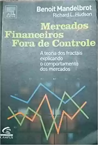 Livro PDF: Mercados Financeiros Fora De Controle