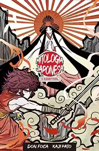 Livro PDF: Mitologia Japonesa em Quadrinhos: O Essencial