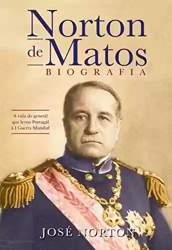 Livro PDF: Norton de Matos – Biografia