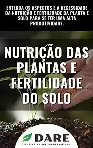 Capa do livro: Nutrição de Plantas e Fertilidade do Solo - Ler Online pdf