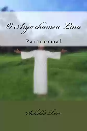 Capa do livro: O anjo chamou Lina - Ler Online pdf
