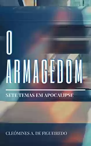 Livro PDF: O Armagedom: Sete temas em Apocalipse