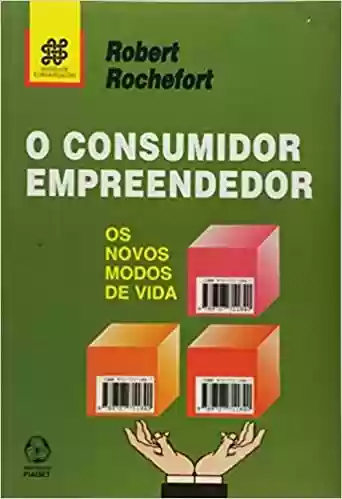 Livro PDF: O Consumidor Empreendedor