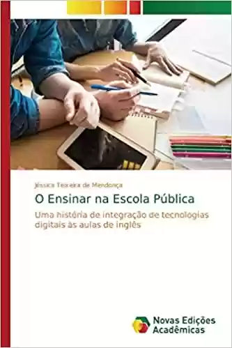 Livro PDF O Ensinar na Escola Pública