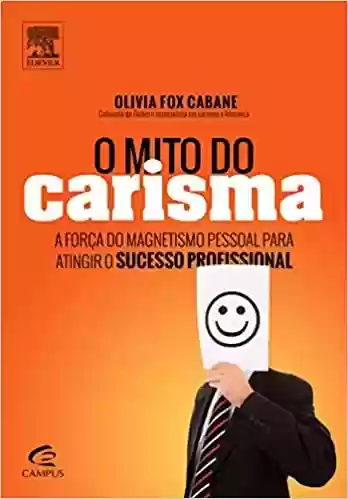 Livro PDF: O Mito do Carisma