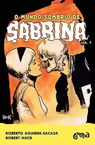 Livro PDF: O mundo sombrio de Sabrina: Volume 2