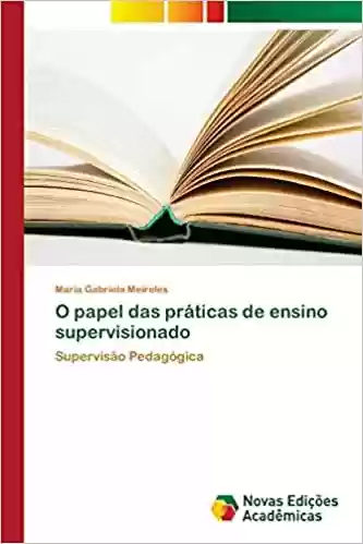 Livro PDF: O papel das práticas de ensino supervisionado