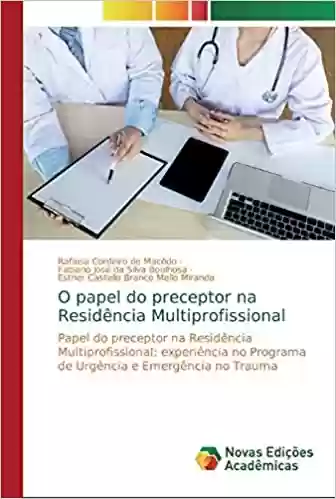 Livro PDF: O papel do preceptor na Residência Multiprofissional