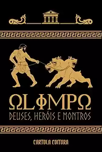 Livro PDF Olimpo: deuses, heróis e monstros