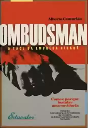 Livro PDF: Ombudsman. A Face Da Empresa Cidadã