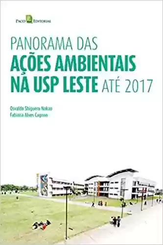 Livro PDF Panorama das Ações Ambientais na USP Leste Até 2017