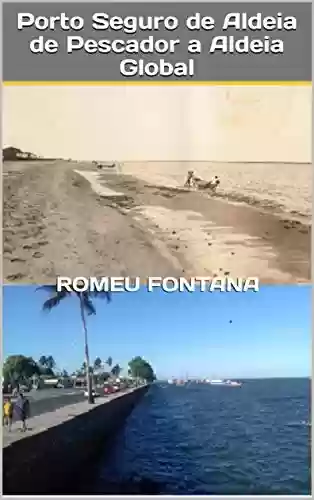 Livro PDF Porto Seguro de Aldeia de Pescador a Aldeia Global