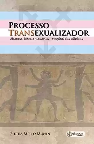 Capa do livro: Processo Transexualizador - Ler Online pdf