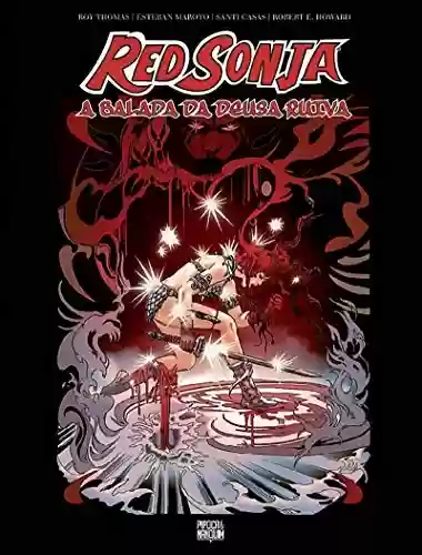Capa do livro: Red Sonja: A Balada da Deusa Ruiva - Ler Online pdf