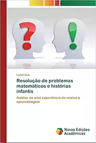 Livro PDF: Resolução de problemas matemáticos e histórias infantis