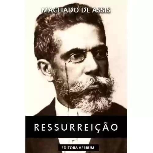 Livro PDF: Ressurreição (Clássicos da Literatura Brasileira) (Portuguese Edition)