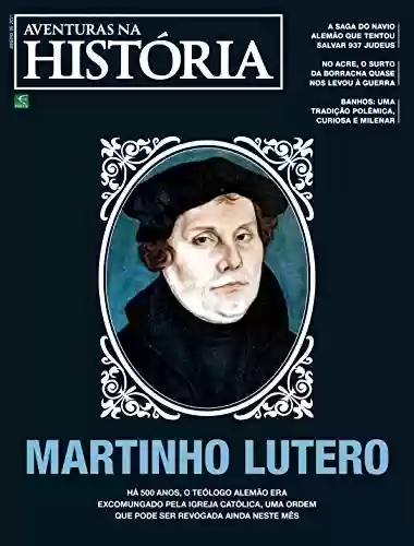 Livro PDF: Revista Aventuras na História – Edição 212 – Janeiro 2021