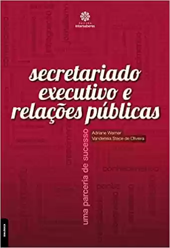 Livro PDF: Secretariado executivo e relações públicas: uma parceria de sucesso