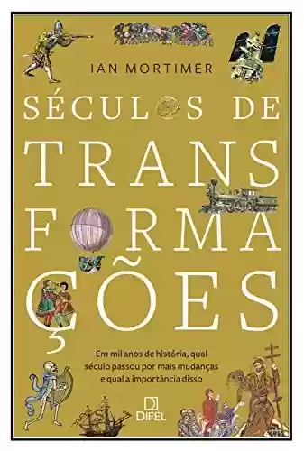 Livro PDF: Séculos de transformações