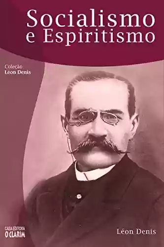 Capa do livro: Socialismo e Espiritismo - Ler Online pdf