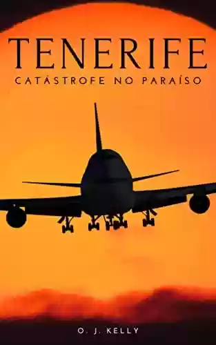 Livro PDF: Tenerife: Catástrofe no Paraíso
